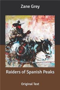 Raiders of Spanish Peaks