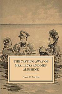 The Casting Away of Mrs. Lecks and Mrs. Aleshine