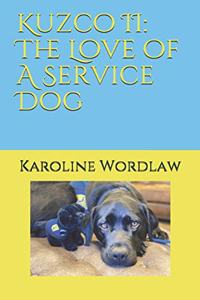 Kuzco II: The Love of A Service Dog