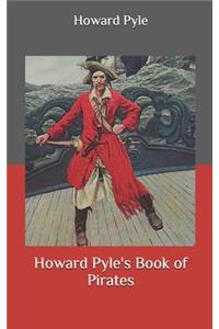 Howard Pyle's Book of Pirates