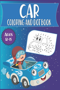 Car Coloring and Dot Book Ages 12-15