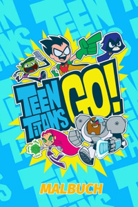 Teen Titans Go Malbuch