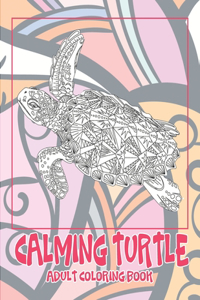 Calming Turtle - Adult Coloring Book