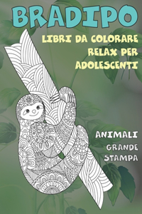 Libri da colorare relax per adolescenti - Grande stampa - Animali - Bradipo