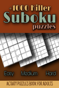 1000 + Killer Sudoku Puzzles Activity Book for Adults