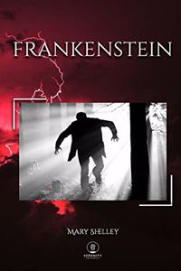 Frankenstein: The Modern Prometheus