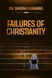 Failures of Christianity