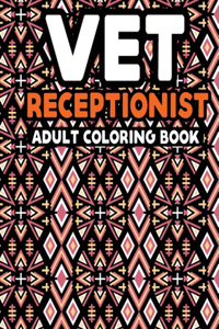 Vet Receptionist Adult Coloring Book