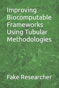 Improving Biocomputable Frameworks Using Tubular Methodologies