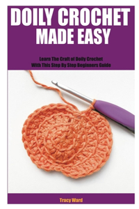 Doily Crochet Made Easy