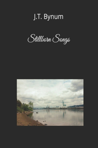 Stillborn Songs