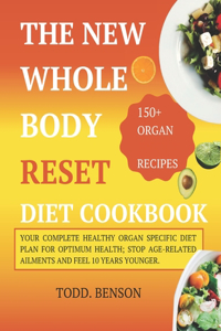 New Whole Body Reset Diet Cookbook