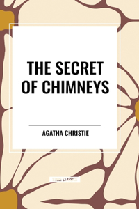 Secret of Chimneys