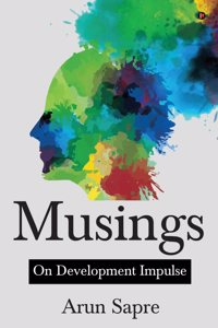 Musings: On Development Impulse