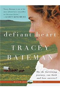 Defiant Heart (Westward Hearts)