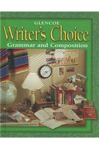Writer's Choice: Grammar and Composition, Grade 8, Student Edition