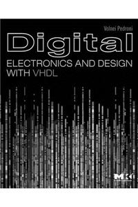 Digital Electronics and Design with VHDL