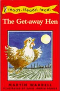 The Get-away Hen (Ready Steady Read)