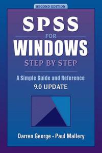 Spss for Windows Step by Step:a Simple Guide and Reference, 9.0 Update