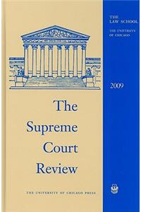 The Supreme Court Review, 2009