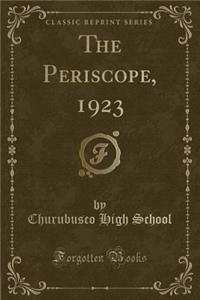 The Periscope, 1923 (Classic Reprint)