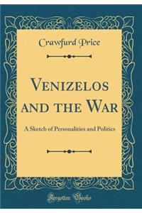 Venizelos and the War