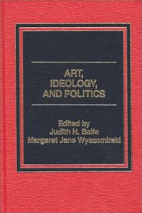 Art, Ideology, and Politics
