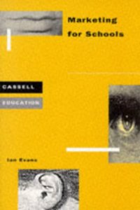 Marketing for Schools (Cassell Education) Paperback â€“ 1 January 1995