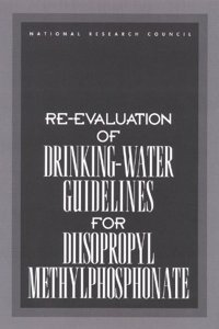 Re-Evaluation of Drinking-Water Guidelines for Diisopropyl Methylphosphonate