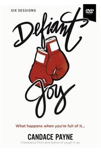 Defiant Joy Video Study