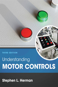 Bundle: Understanding Motor Controls, 3rd + Mindtap Electrical, 2 Terms (12 Months) Printed Access Card
