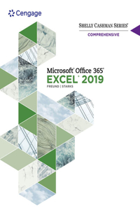 Bundle: Shelly Cashman Series Microsoft Office 365 & Access 2019 Comprehensive + Shelly Cashman Series Microsoft Office 365 & Excel 2019 Comprehensive + Sam 365 & 2019 Assessments, Training and Projects Printed Access Card with Access to Ebook, 2 T