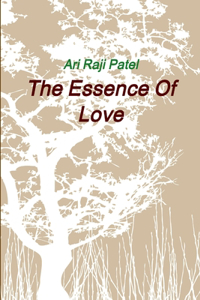 The Essence Of Love