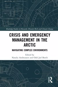 Crisis and Emergency Management in the Arctic
