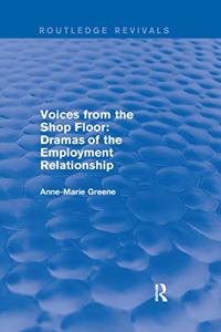 Voices from the Shop Floor