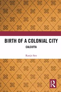 Birth of a Colonial City