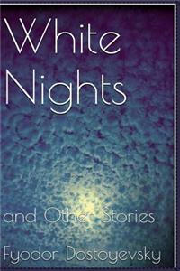 White Nights and Other Stories