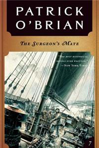 The Surgeon's Mate (Vol. Book 7) (Aubrey/Maturin Novels)