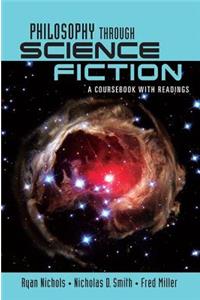 Philosophy Through Science Fiction