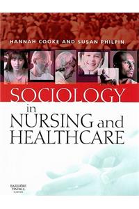 Sociology in Nursing and Healthcare