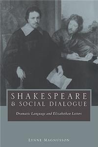 Shakespeare and Social Dialogue