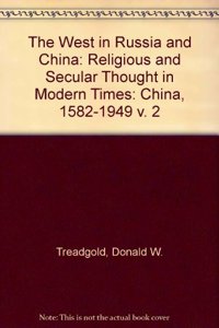 The West in Russia and China: Religious and Secular Thought in Modern Times