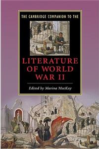 Cambridge Companion to the Literature of World War II