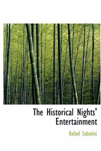 Historical Nights' Entertainment