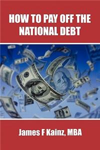 How to Pay Off the National Debt