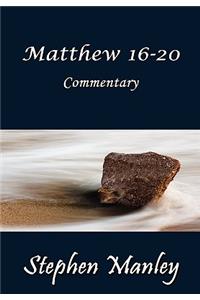 Matthew 16-20 Commentary