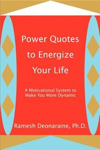 Power Quotes to Energize Your Life
