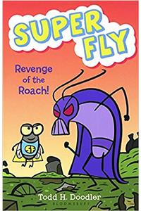 Revenge of the Roach!