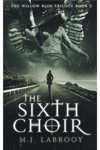 Sixth Choir