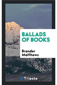 BALLADS OF BOOKS